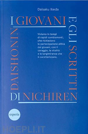 ikeda daisaku - giovani e gli scritti di nichiren daishonin