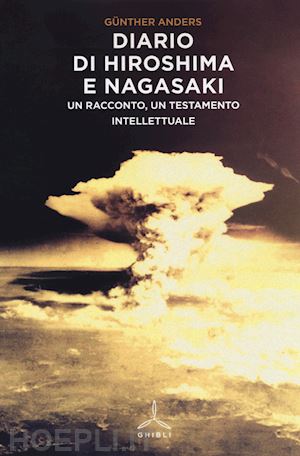 anders gunther - diario di hiroshima e nagasaki