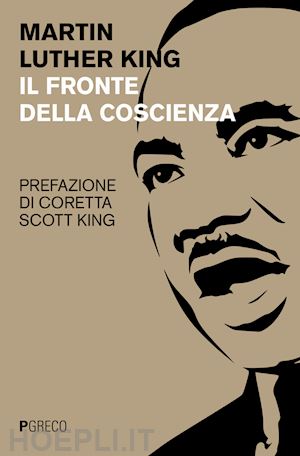 king martin luther - il fronte della coscienza