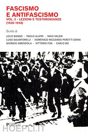 aa.vv. - fascismo e antifascismo vol. 2