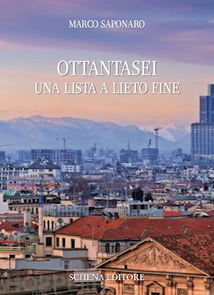 saponaro marco - ottantasei. una lista a lieto fine