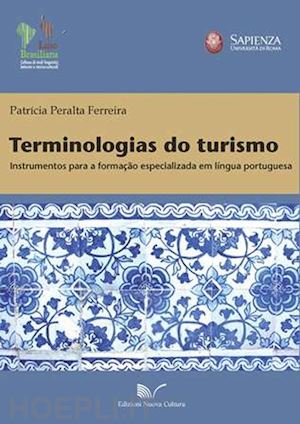 ferreira patricia - terminologias do turismo. instrumentos para a formacao especializada em lingua p