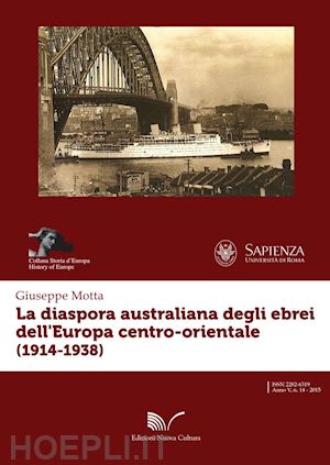 motta giuseppe - la diaspora australiana degli ebrei dell'europa centro-orientale (1914-1938)