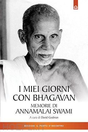 godman david - i miei giorni con bhagavan