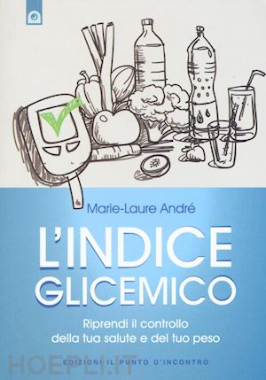 andre marie-laure - l'indice glicemico