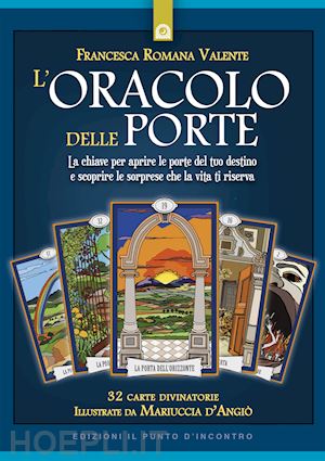 L'oracolo Delle Porte - 32 Carte Con Libro - Valente Francesca Romana