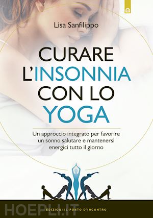 sanfilippo lisa - curare l'insonnia con lo yoga