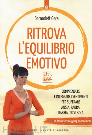 gera bernadett - ritrova l'equilibrio emotivo