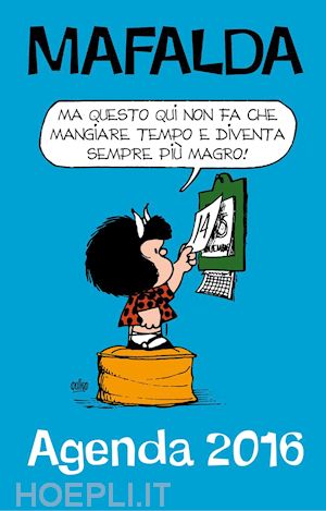 quino - mafalda - agenda 2016