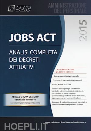 centro studi normativa del lavoro (curatore) - jobs act