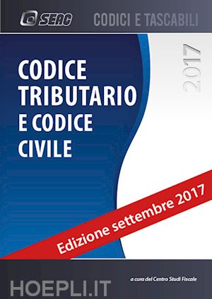 centro studi fiscale seac (curatore) - codice tributario e codice civile