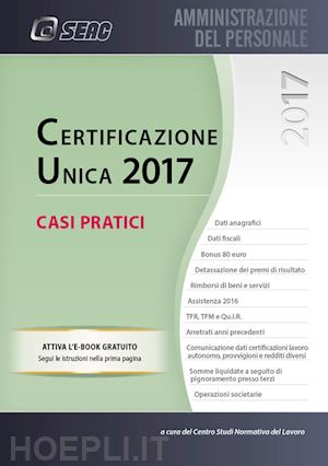 centyro studi normativa del lavoro (a cura() - certificazione unica 2017 - casi pratici
