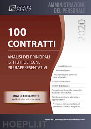 centro studi normativa del lavoro(curatore) - 100 contratti