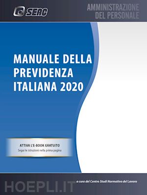 centro studi normativa sul lavoro (curatore) - manuale della previdenza italiana