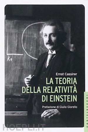 cassirer ernst - la teoria della relativita' di einstein