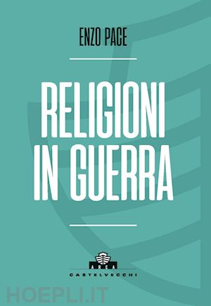 pace enzo - religioni in guerra