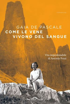 de pascale gaia - come le vene vivono del sangue