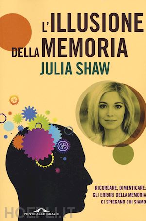 shaw julia - l'illusione della memoria