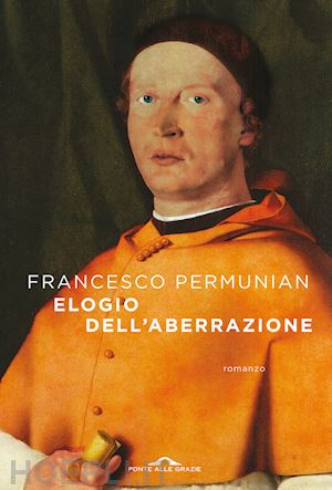 permunian francesco - elogio dell'aberrazione. nuova ediz.