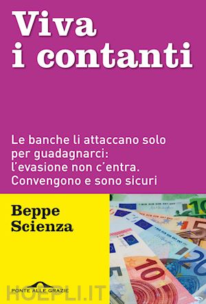 scienza beppe - viva i contanti