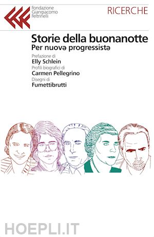 tarantino massimiliano; veca salvatore - storie della buonanotte per nuove progressiste