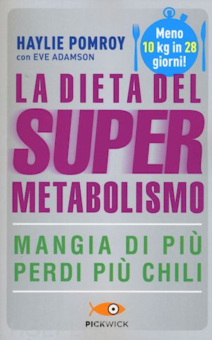 pomroy haylie - la dieta del supermetabolismo