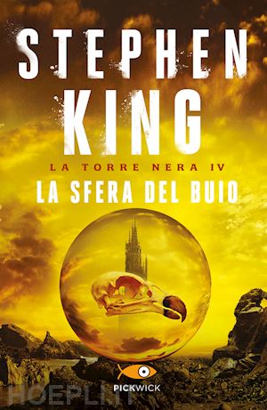 king stephen - la sfera del buio. la torre nera . vol. 4