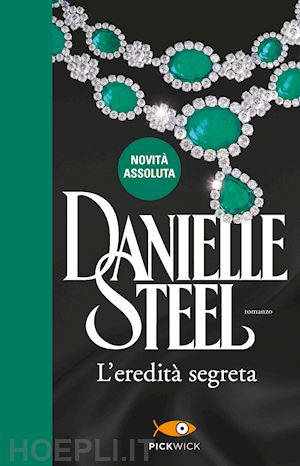 steel danielle - l'eredita' segreta