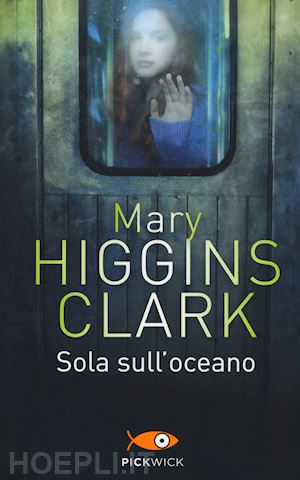 higgins clark mary - sola sull'oceano