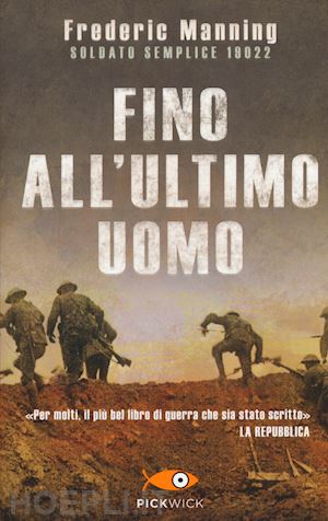 manning frederic - fino all'ultimo uomo