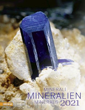 aa.vv. - minerali. calendario 2021. ediz. multilingue
