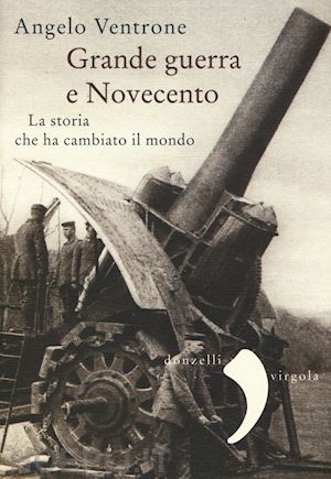 ventrone angelo - grande guerra e novecento