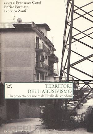 aa.vv. - territori dell'abusivismo