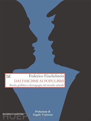 finchelstein federico - dai fascismi ai populismi