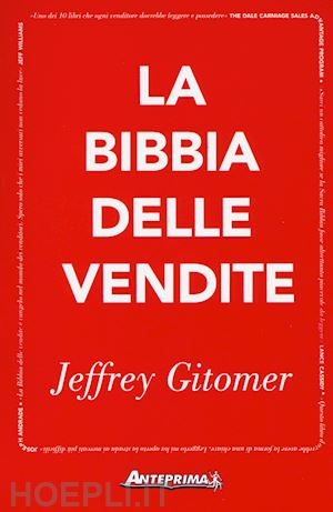 gitomer jeffrey - la bibbia delle vendite