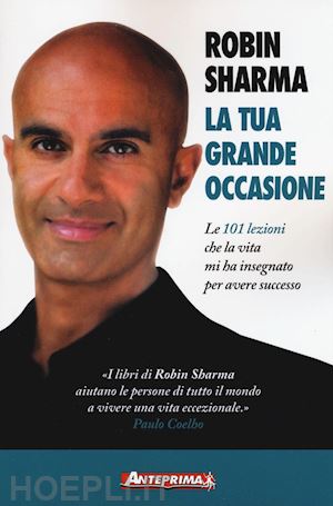 sharma robin s. - la tua grande occasione