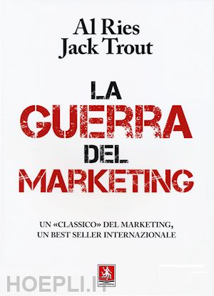 ries al; trout jack - la guerra del marketing