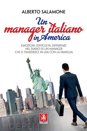 salamone alberto - un manager italiano in america