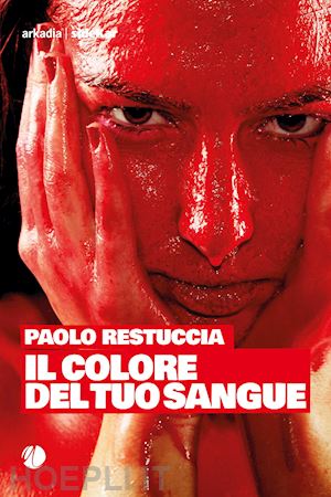 restuccia paolo - il colore del tuo sangue