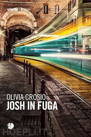 crosio olivia - josh in fuga