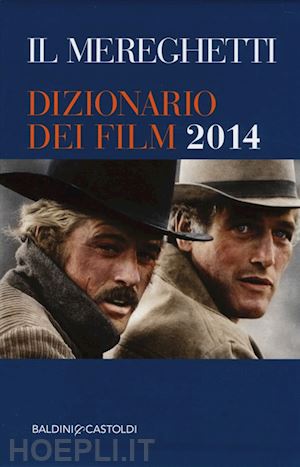 mereghetti paolo - il mereghetti 2014 . dizionario dei film 2014 (3 voll.)