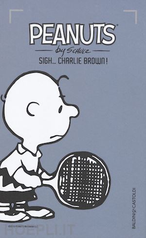 schulz charles m. - peanuts. sigh... charlie brown!