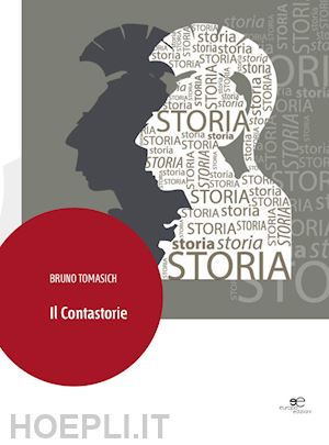 tomasich bruno - il contastorie