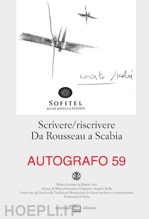 benzoni p.(curatore); boccardo g. b.(curatore) - scrivere/riscrivere. da rousseau a scabia