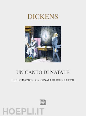 dickens charles - un canto di natale. ediz. a colori