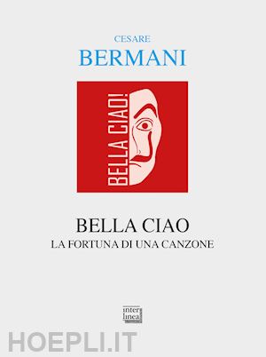 bermani cesare - bella ciao