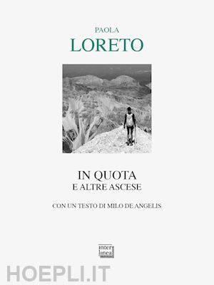 loreto paola - in quota e altre ascese