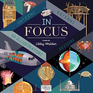 walden libby - in focus. ediz. a colori
