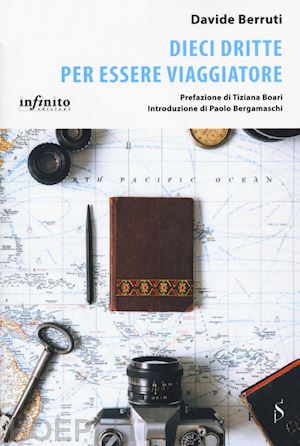 berruti davide - dieci dritte per essere viaggiatore