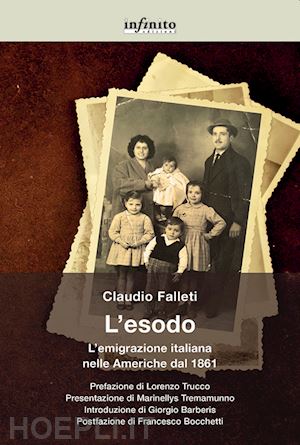 falleti claudio - l'esodo. l'emigrazione italiana nelle americhe dal 1861